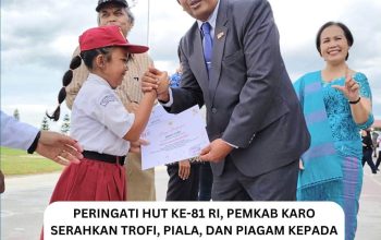 Peringati HUT ke-81 RI, Pemkab Karo Serahkan Trofi, Piala, dan Piagam Kepada Para Pemenang Lomba di Stadion Samura Kabanjahe
