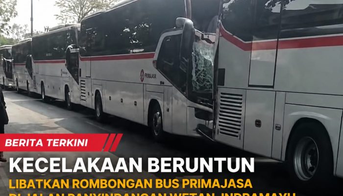 Kecelakaan Beruntun Libatkan Rombongan Bus Primajasa di Jalan Panyindangan Wetan, Indramayu