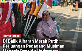Di Balik Kibaran Merah Putih, Perjuangan Pedagang Musiman Mengais Rezeki di Indramayu Di Balik Kibaran Merah Putih, Perjuangan Pedagang Musiman Mengais Rezeki di Indramayu