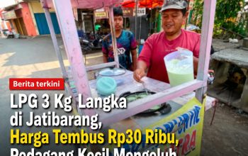 LPG 3 Kg Langka di Jatibarang, Harga Tembus Rp30 Ribu, Pedagang Kecil Mengeluh