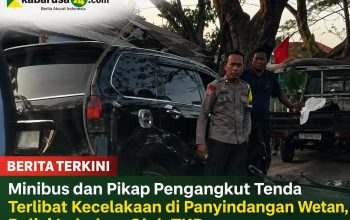 Minibus dan Pikap Pengangkut Tenda Terlibat Kecelakaan di Panyindangan Wetan, Polisi Lakukan Olah TKP