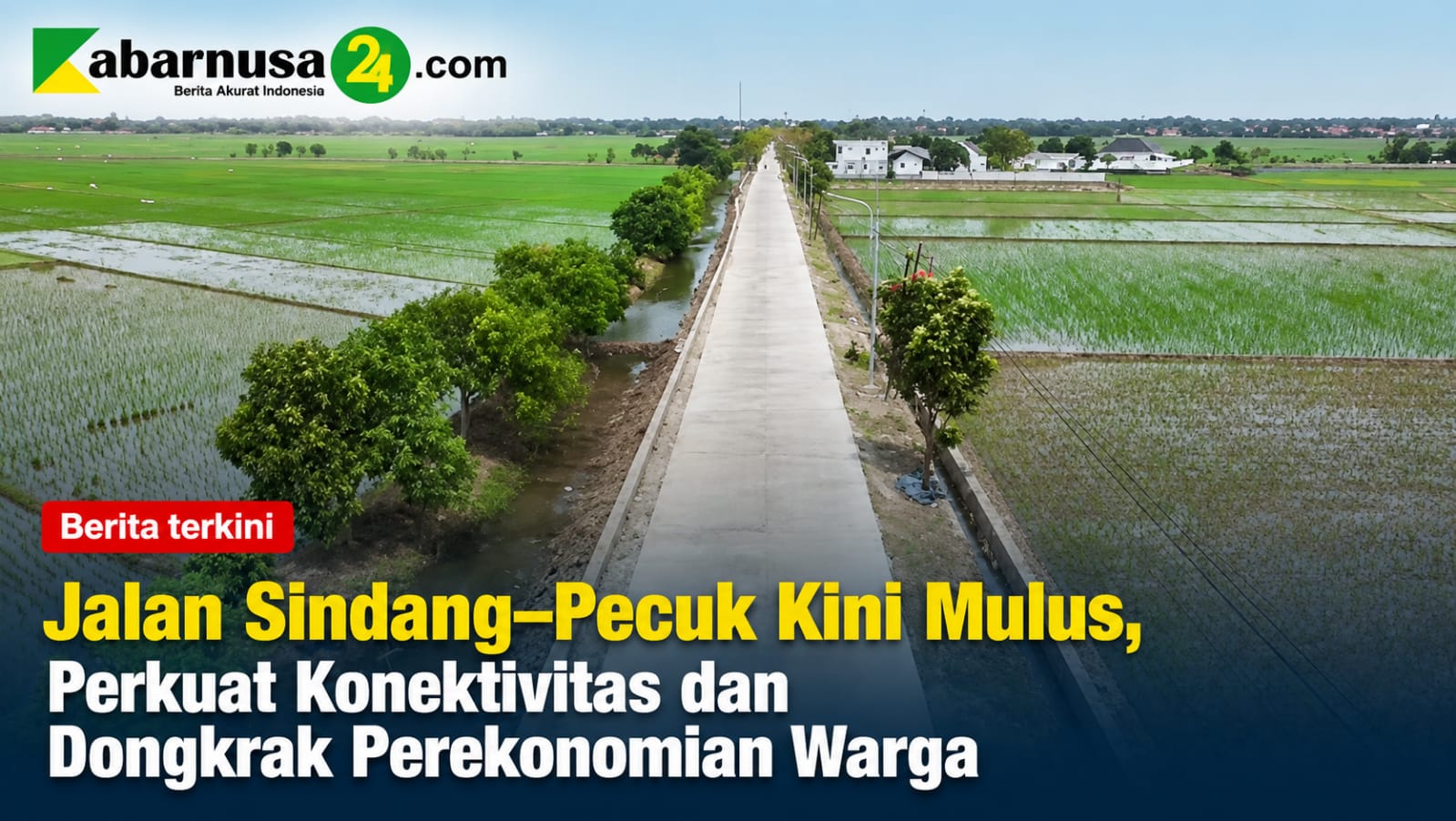 Jalan Sindang–Pecuk Kini Mulus, Perkuat Konektivitas dan Dongkrak Perekonomian Warga