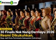30 Finalis Nok Nang Dermayu 2026 Resmi Dikukuhkan, Siap Jadi Duta Pariwisata Kabupaten Indramayu