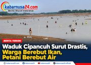 Waduk Cipancuh Surut Drastis, Warga Berebut Ikan, Petani Berebut Air