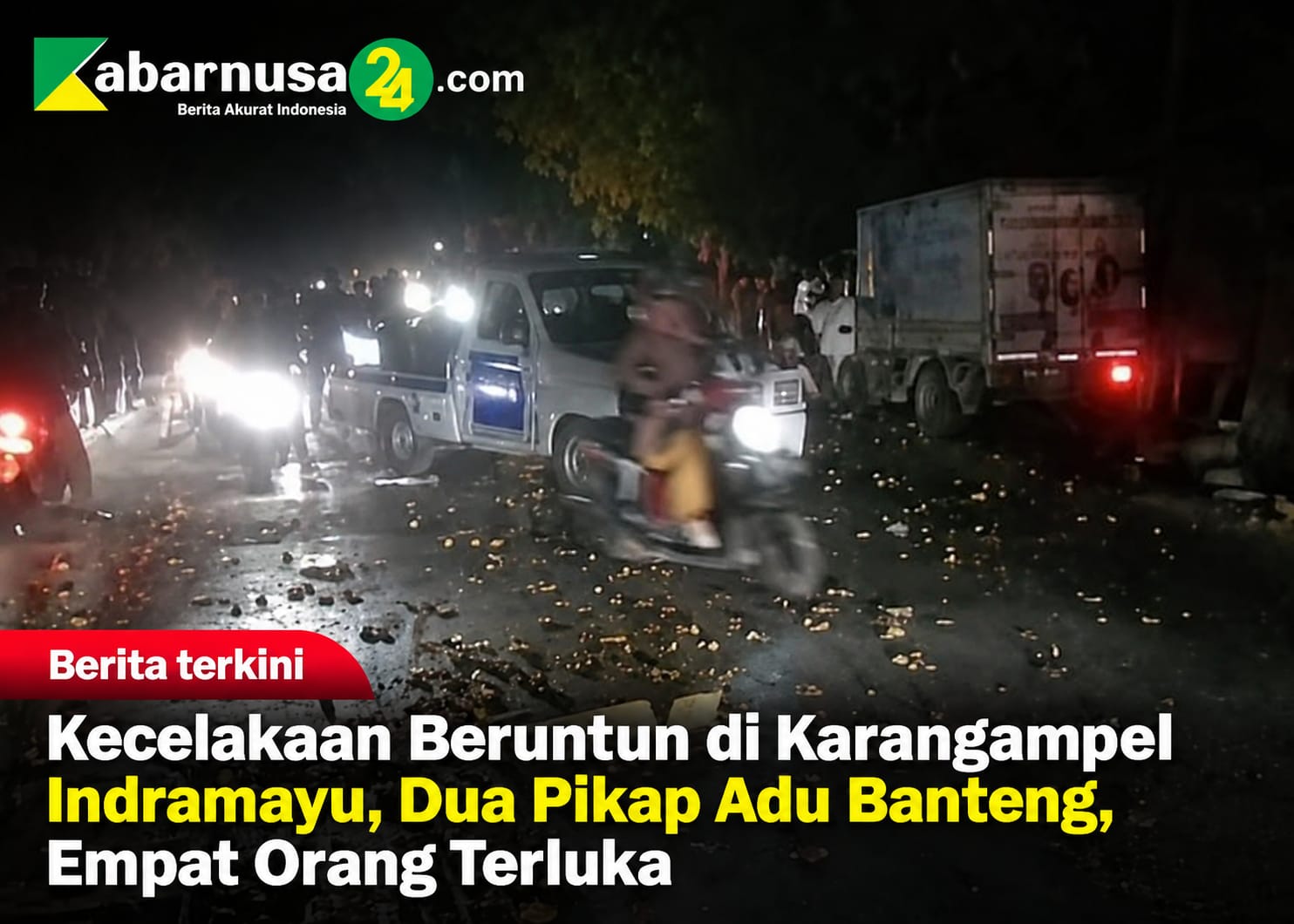 Kecelakaan Beruntun di Karangampel Indramayu, Dua Pikap Adu Banteng, Empat Orang Terluka