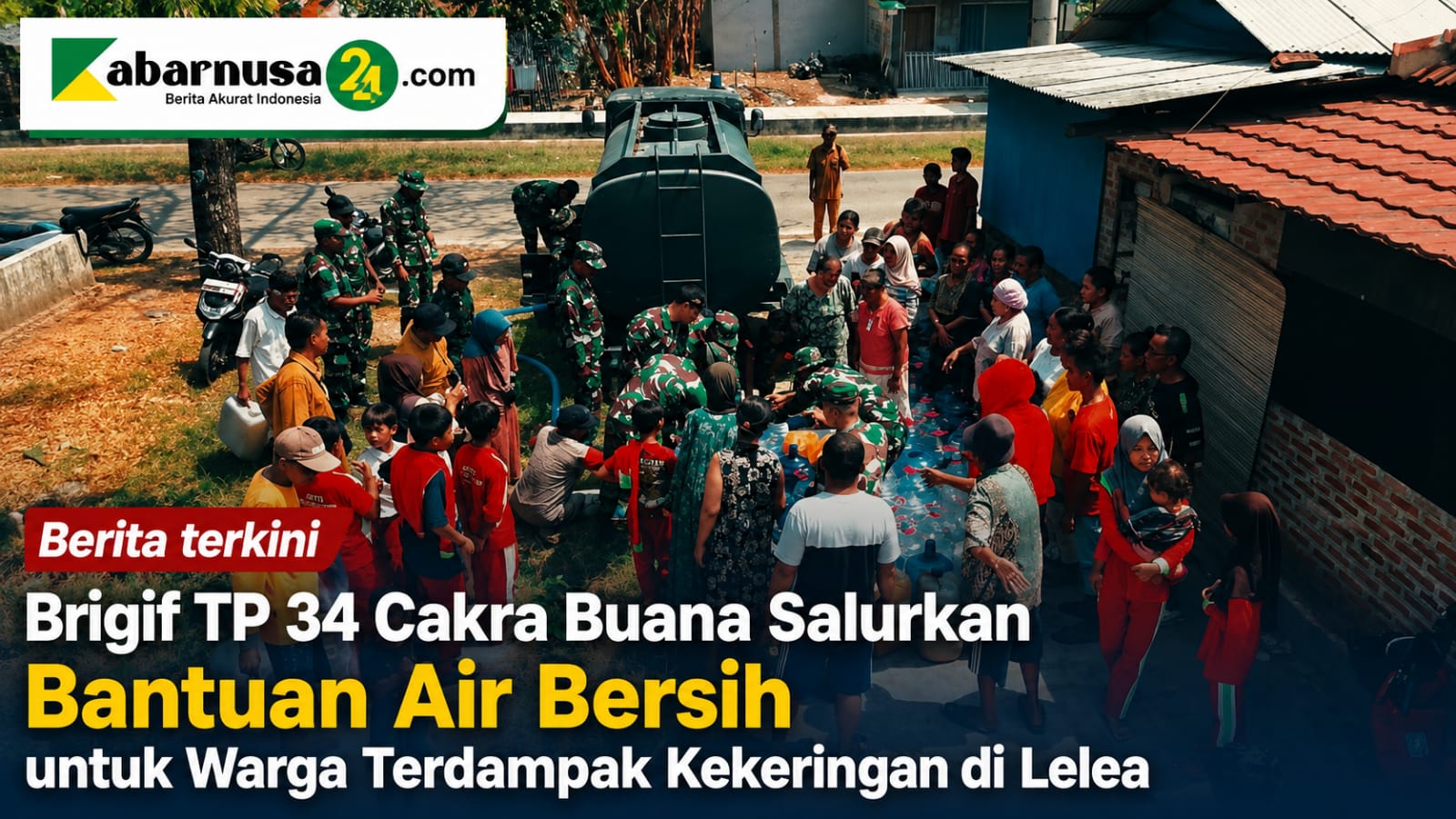 Brigif TP 34 Cakra Buana Salurkan Bantuan Air Bersih untuk Warga Terdampak Kekeringan di Lelea