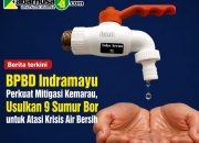 BPBD Indramayu Perkuat Mitigasi Kemarau, Usulkan 9 Sumur Bor untuk Atasi Krisis Air Bersih