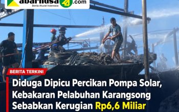 Diduga Dipicu Percikan Pompa Solar, Kebakaran Pelabuhan Karangsong Sebabkan Kerugian Rp6,6 Miliar