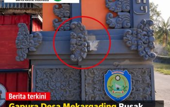 Gapura Desa Mekargading Rusak Diduga Akibat Vandalisme, Warga Resah Gapura Desa Mekargading Rusak Diduga Akibat Vandalisme, Warga Resah