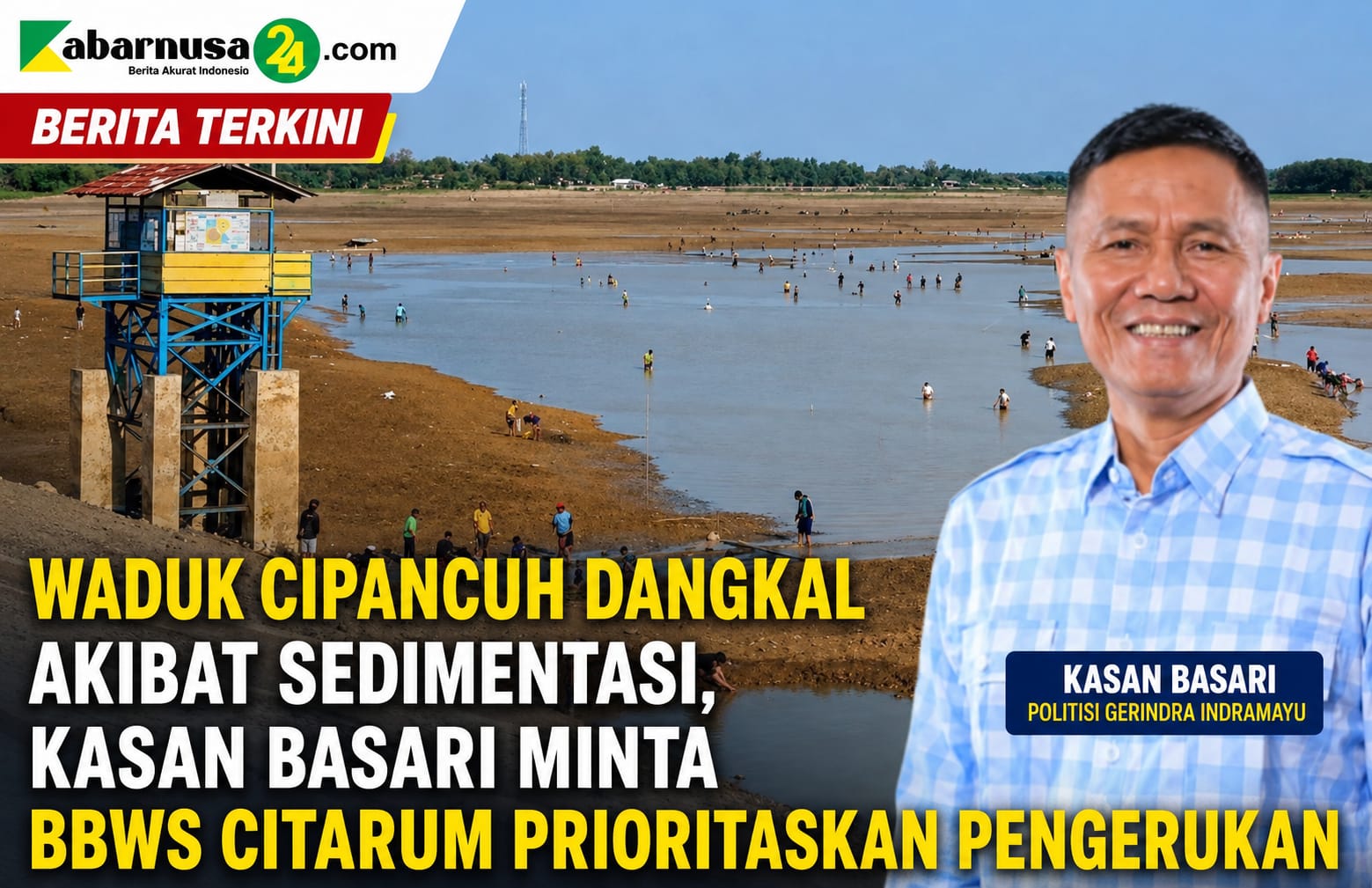 Waduk Cipancuh Dangkal Akibat Sedimentasi, Kasan Basari Minta BBWS Citarum Prioritaskan Pengerukan