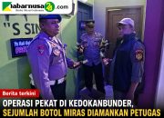 Operasi Pekat di Kedokanbunder, Sejumlah Botol Miras Diamankan Petugas