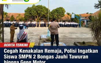 Cegah Kenakalan Remaja, Polisi Ingatkan Siswa SMPN 2 Bongas Jauhi Tawuran hingga Geng Motor Cegah Kenakalan Remaja, Polisi Ingatkan Siswa SMPN 2 Bongas Jauhi Tawuran hingga Geng Motor