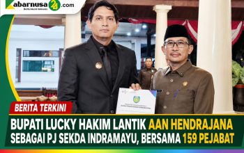 Bupati Lucky Hakim Lantik Aan Hendrajana sebagai Pj Sekda Indramayu, Bersama 159 Pejabat