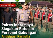 Polres Indramayu Siagakan Ratusan Personel Gabungan Antisipasi Karhutla
