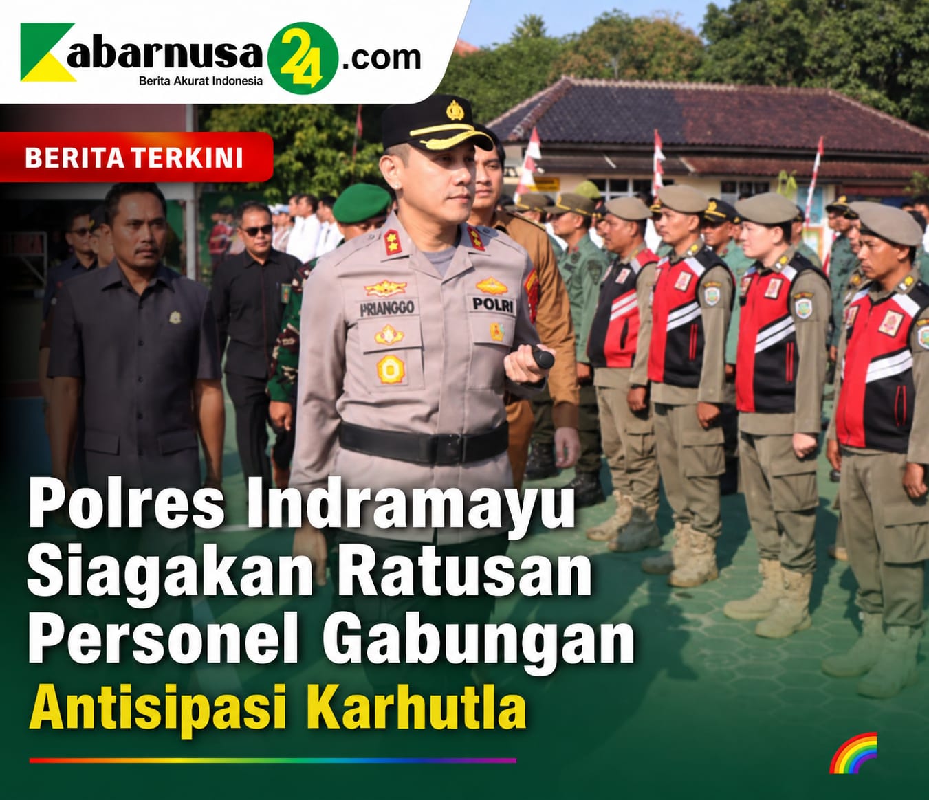 Polres Indramayu Siagakan Ratusan Personel Gabungan Antisipasi Karhutla