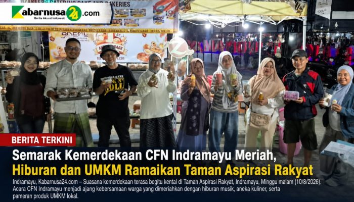Semarak Kemerdekaan CFN Indramayu Meriah, Hiburan dan UMKM Ramaikan Taman Aspirasi Rakyat