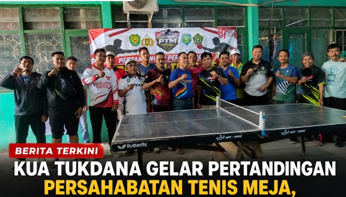 KUA Tukdana Gelar Pertandingan Persahabatan Tenis Meja, Pererat Silaturahmi dan Kekompakan