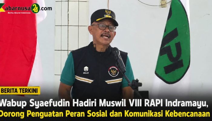 Wabup Syaefudin Hadiri Muswil VIII RAPI Indramayu, Dorong Penguatan Peran Sosial dan Komunikasi Kebencanaan