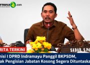 Komisi I DPRD Indramayu Panggil BKPSDM, Desak Pengisian Jabatan Kosong Segera Dituntaskan