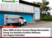 Menu MBG di Desa Tersana Diduga Bermasalah, Orang Tua Keluhkan Kualitas Makanan dan Dugaan Intimidasi