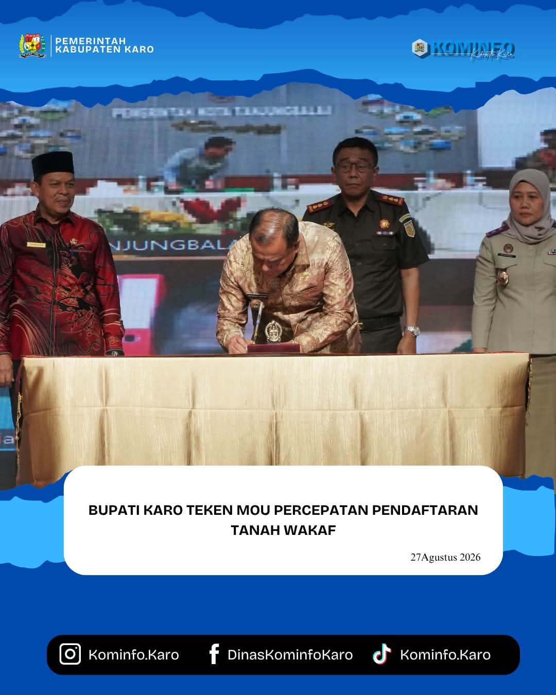 Bupati Karo Teken MoU Percepatan Pendaftaran Tanah Wakaf