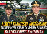 Albert Frantesca Hutagalung Resmi Pimpin Kodim 0618/Kota Bandung, Gantikan Robil Syaifullah
