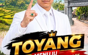 Toyang Kini Sudah Kantongi Nomor Urut 1, Untuk Menjadikan Desa KarangSegar Lebih Baik Dan Istimewa Toyang Kini Sudah Kantongi Nomor Urut 1, Untuk Menjadikan Desa KarangSegar Lebih Baik Dan Istimewa