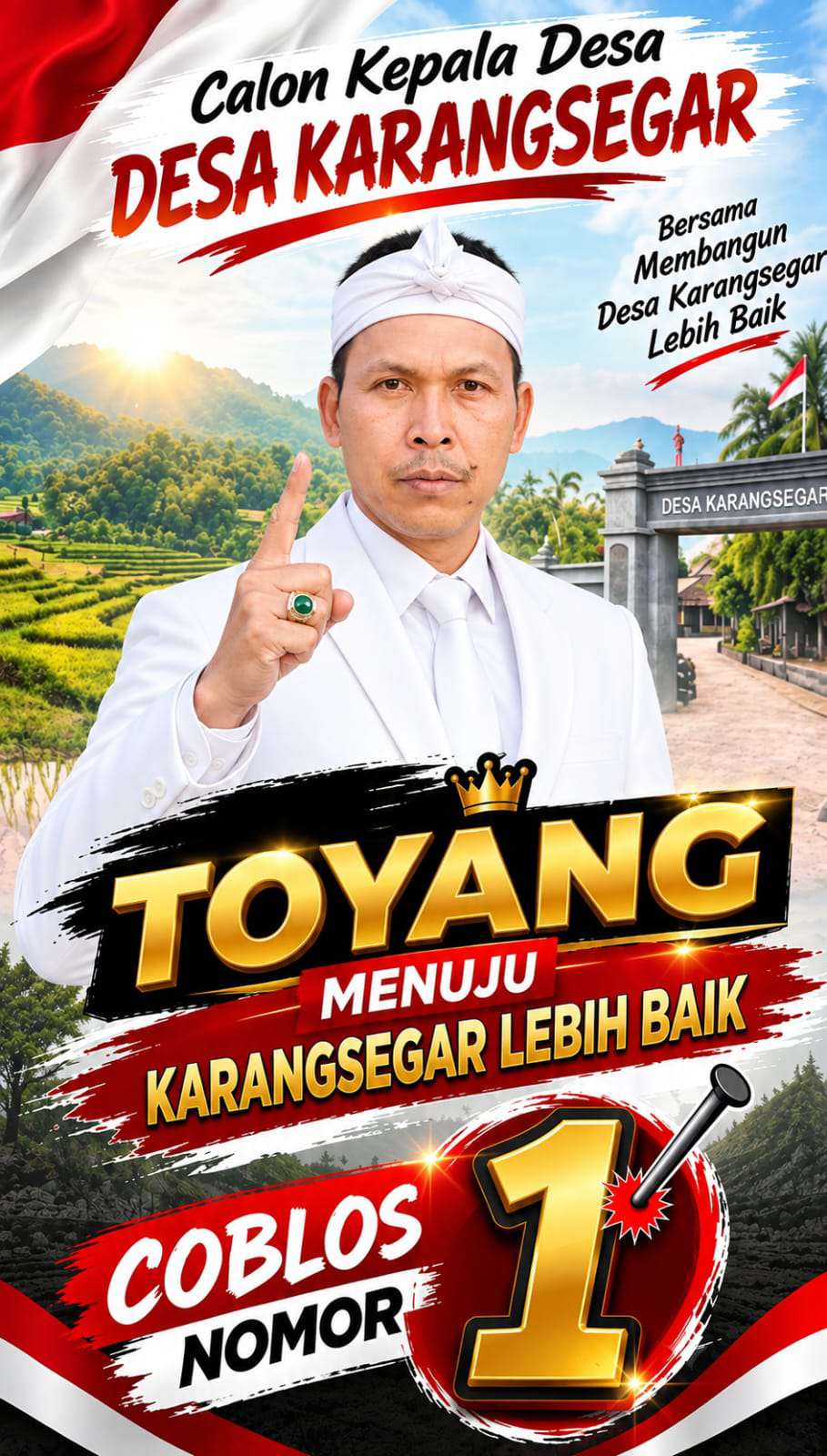 Toyang Kini Sudah Kantongi Nomor Urut 1, Untuk Menjadikan Desa KarangSegar Lebih Baik Dan Istimewa