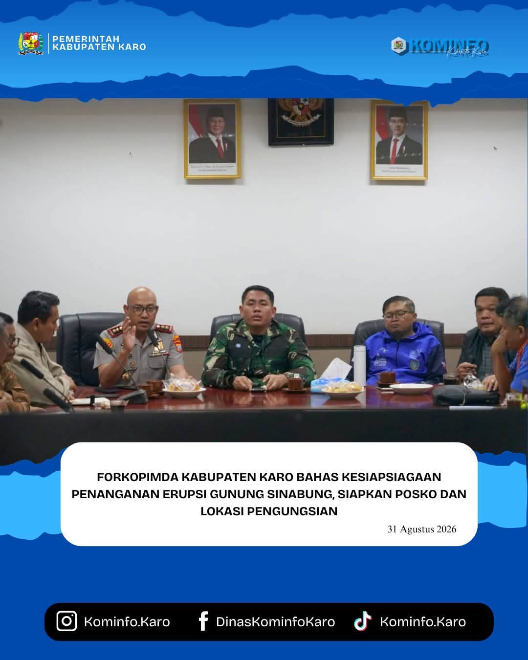 Kesiapsiagaan Penanganan Erupsi Gunung Sinabung, Siapkan Posko dan Lokasi Pengungsian