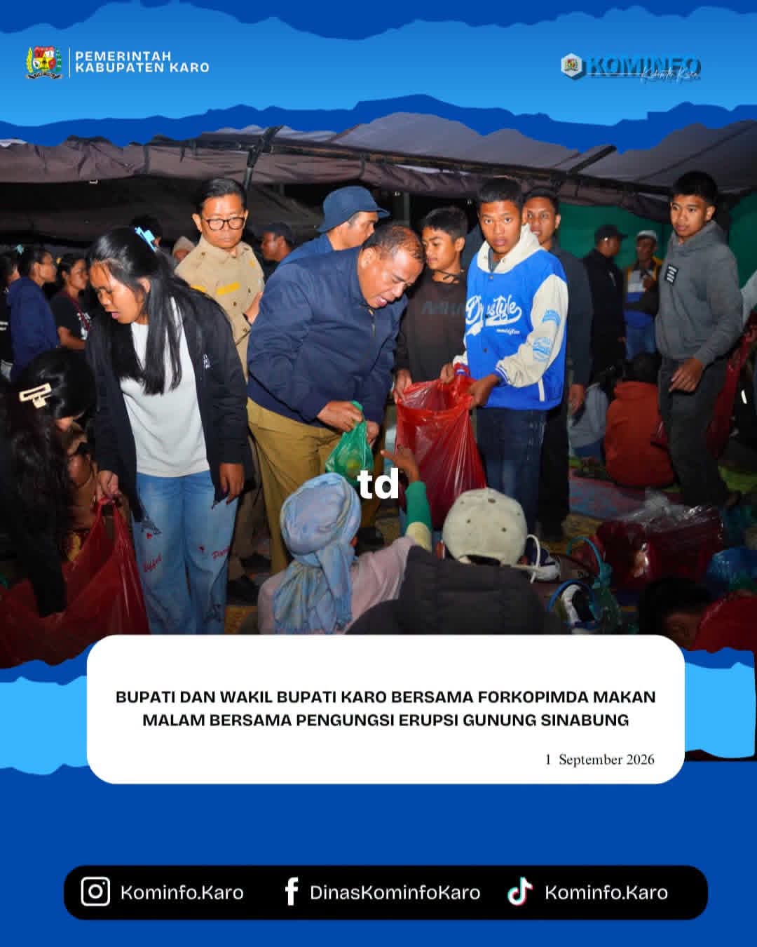 Bupati dan Wakil Bupati Karo Bersama Forkopimda Makan Malam Bersama Pengungsi Erupsi Gunung Sinabung