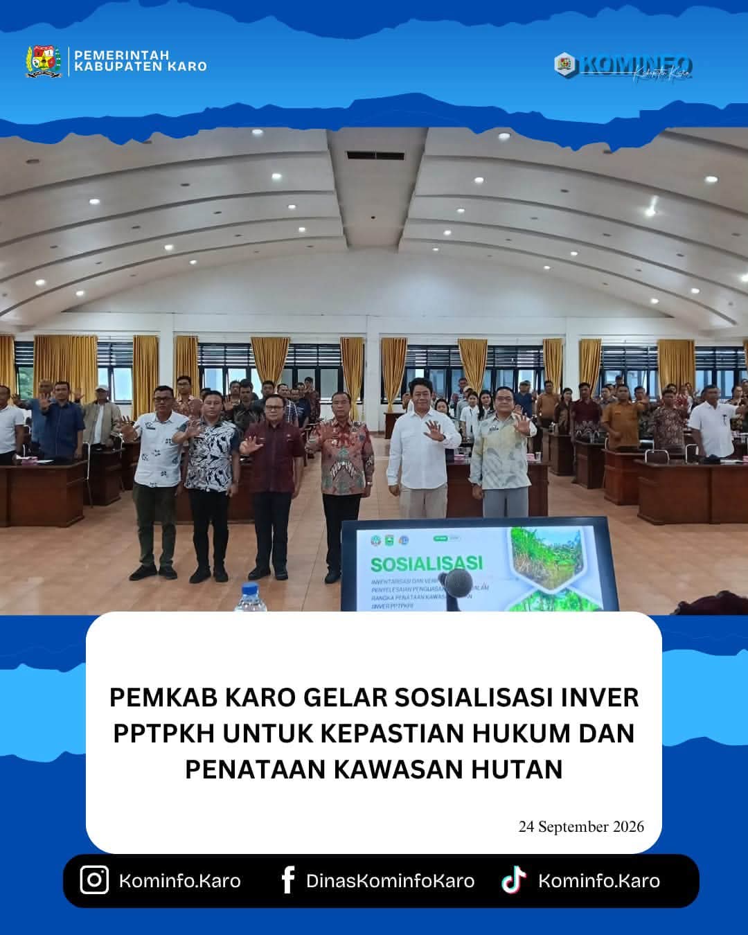 Pemkab Karo Gelar Sosialisasi INVER PPTPKH untuk Kepastian Hukum dan Penataan Kawasan Hutan