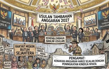 Kementerian dan Lembaga Banjir Usulkan Tambahan Anggaran 2027, Pengamat: Kenaikan Harus Sejalan dengan Peningkatan Kinerja Nyata Kementerian dan Lembaga Banjir Usulkan Tambahan Anggaran 2027, Pengamat: Kenaikan Harus Sejalan dengan Peningkatan Kinerja Nyata