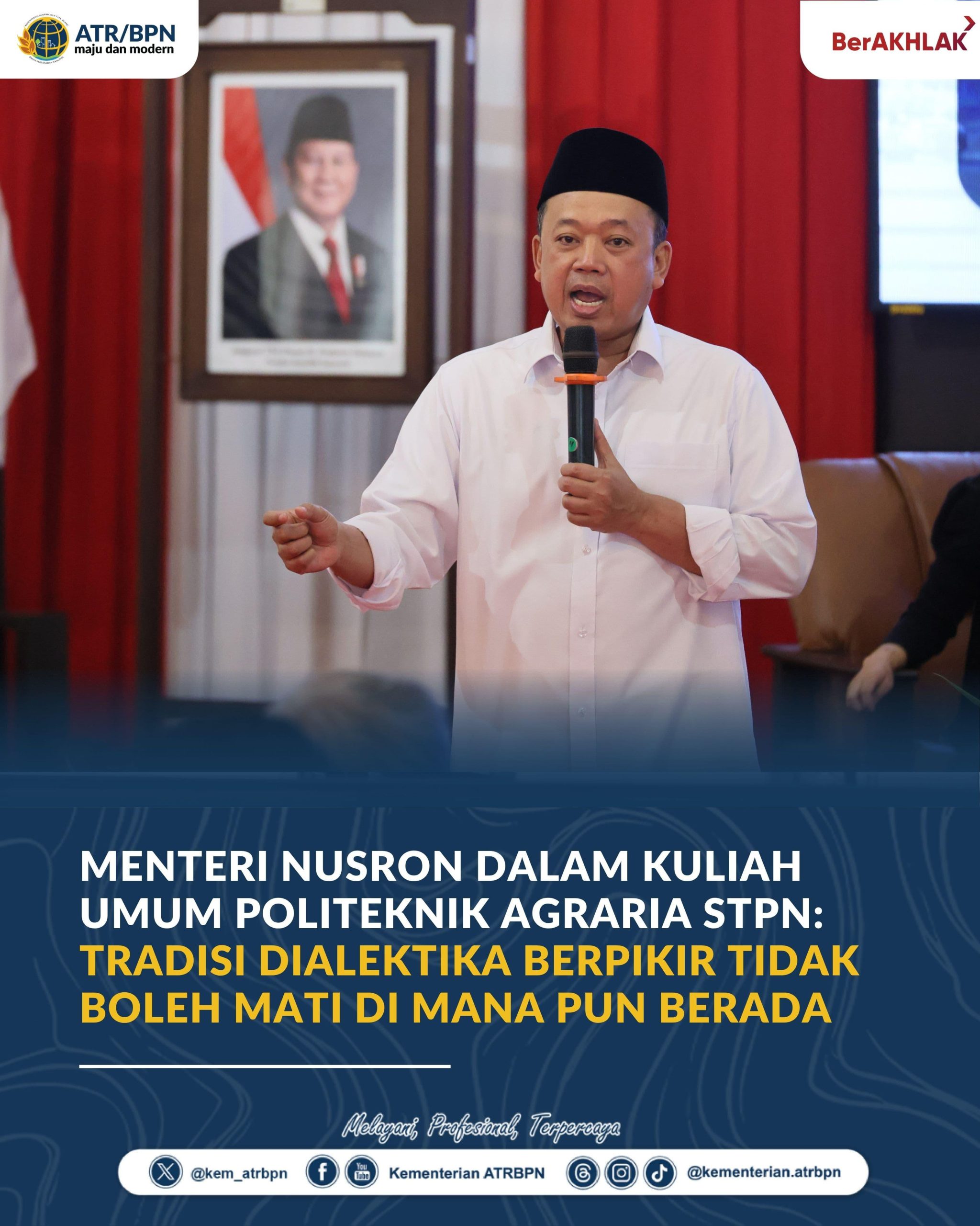 Kuliah Umum STPN, Menteri ATR/BPN Nusron Tekankan Tradisi Dialektika Berpikir Tak Boleh Mati di Politeknik Agraria