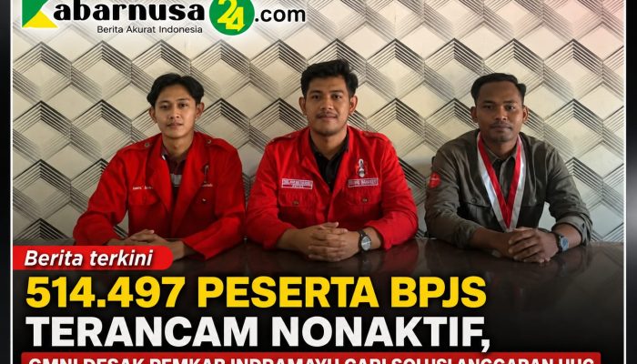 514.497 Peserta BPJS Terancam Nonaktif, GMNI Desak Pemkab Indramayu Cari Solusi Anggaran UHC