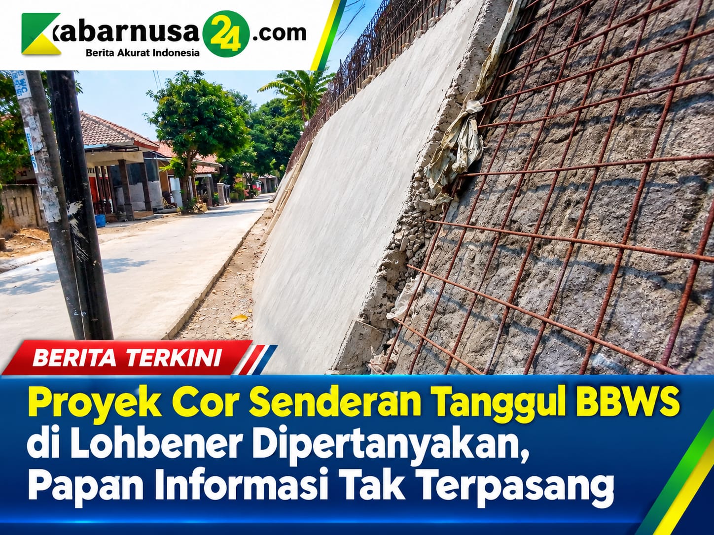 Proyek Cor Senderan Tanggul BBWS di Lohbener Dipertanyakan, Papan Informasi Tak Terpasang