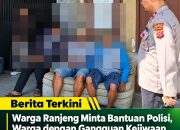 Warga Ranjeng Minta Bantuan Polisi, Warga dengan Gangguan Kejiwaan Ditangani Secara Humanis