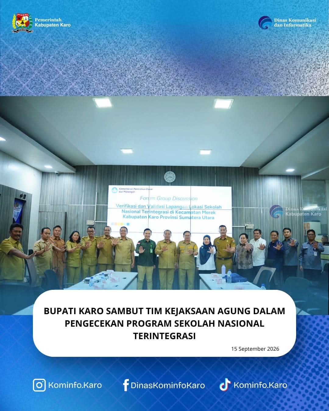 Bupati Karo Sambut Tim Kejaksaan Agung dalam Pengecekan Program Sekolah Nasional Terintegrasi
