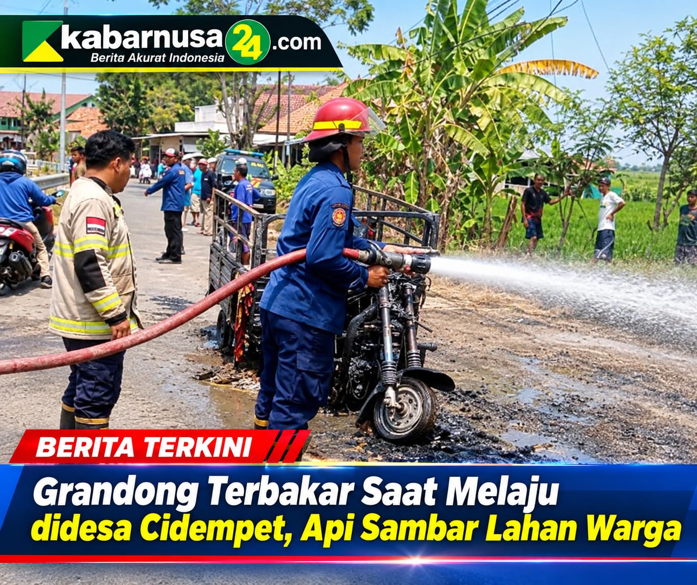 Grandong Terbakar Saat Melaju didesa Cidempet, Api Sambar Lahan Warga