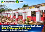 Dugaan Transaksional Proyek Revitalisasi SDN 2 Cidempet Rp778 Juta Memicu Polemik Swakelola