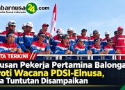 Ratusan Pekerja Pertamina Balongan Soroti Wacana PDSI-Elnusa, Lima Tuntutan Disampaikan