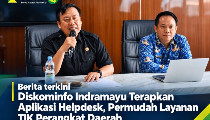 Diskominfo Indramayu Terapkan Aplikasi Helpdesk, Permudah Layanan TIK Perangkat Daerah