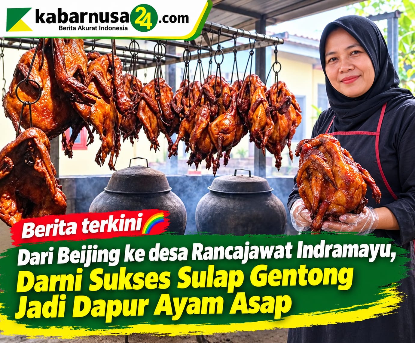 Dari Beijing ke desa Rancajawat Indramayu, Darni Sukses Sulap Gentong Jadi Dapur Ayam Asap