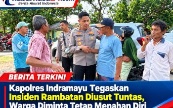 Kapolres Indramayu Tegaskan Insiden Rambatan Diusut Tuntas, Warga Diminta Tetap Menahan Diri