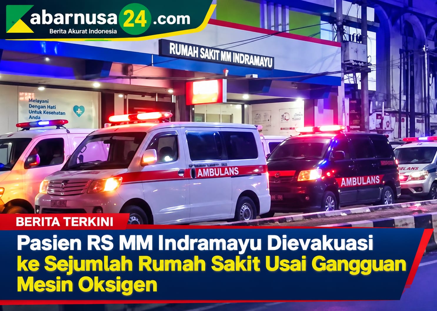 Pasien RS MM Indramayu Dievakuasi ke Sejumlah Rumah Sakit Usai Gangguan Mesin Oksigen