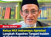 Ketua MUI Indramayu Apresiasi Langkah Kapolres Tangani Insiden di Sindang Secara Dialogis