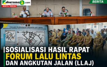SOSIALISASI HASIL RAPAT FORUM LALU LINTAS DAN ANGKUTAN JALAN (LLAJ)