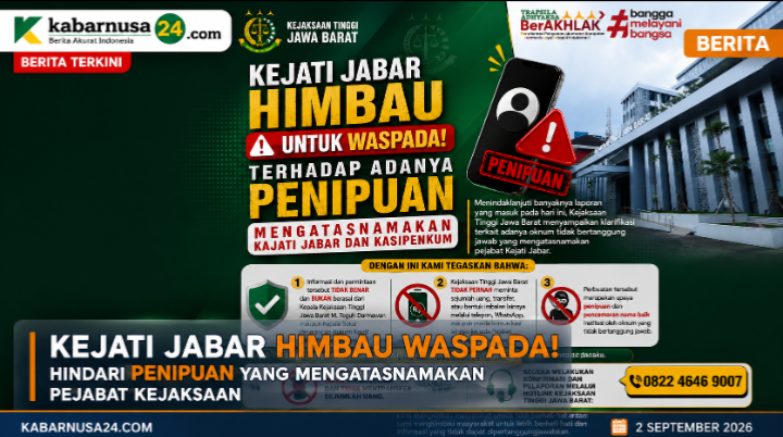 Kejati Jabar Imbau Masyarakat Waspada Penipuan Mengatasnamakan Kajati dan Pejabat Kejaksaan