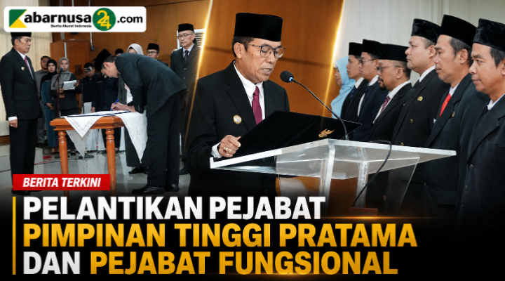 PELANTIKAN PEJABAT PIMPINAN TINGGI PRATAMA DAN PEJABAT FUNGSIONAL