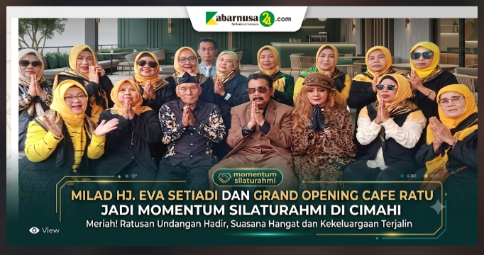 Milad Hj. Eva Setiadi dan Grand Opening Cafe Ratu Jadi Momentum Silaturahmi di Cimahi