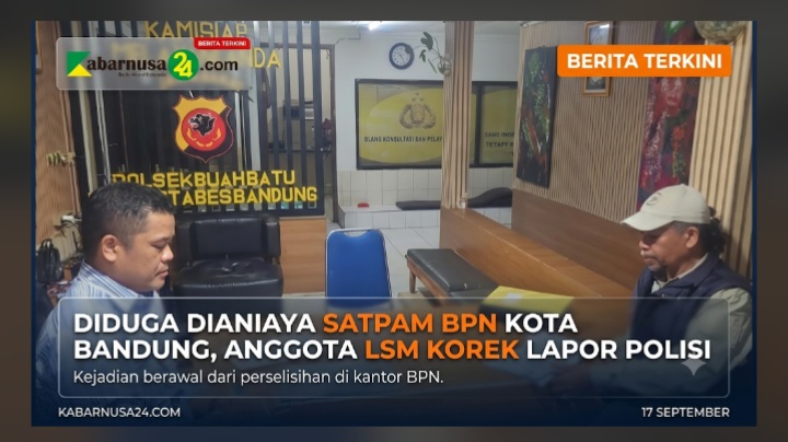 Diduga Dianiaya Satpam BPN Kota Bandung, Anggota LSM KOREK Lapor Polisi